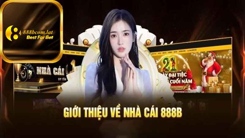 Giới thiệu về 888B