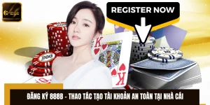 Đăng Ký 888B - Thao Tác Tạo Tài Khoản An Toàn Tại Nhà Cái